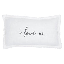  Rectangle Pillow - I Love Us